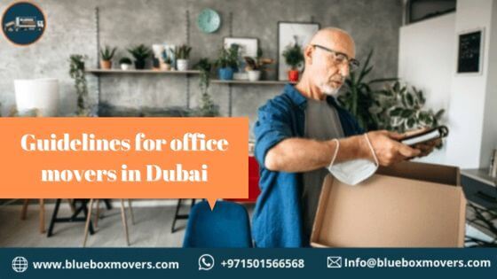 Guidelines for office movers in Dubai